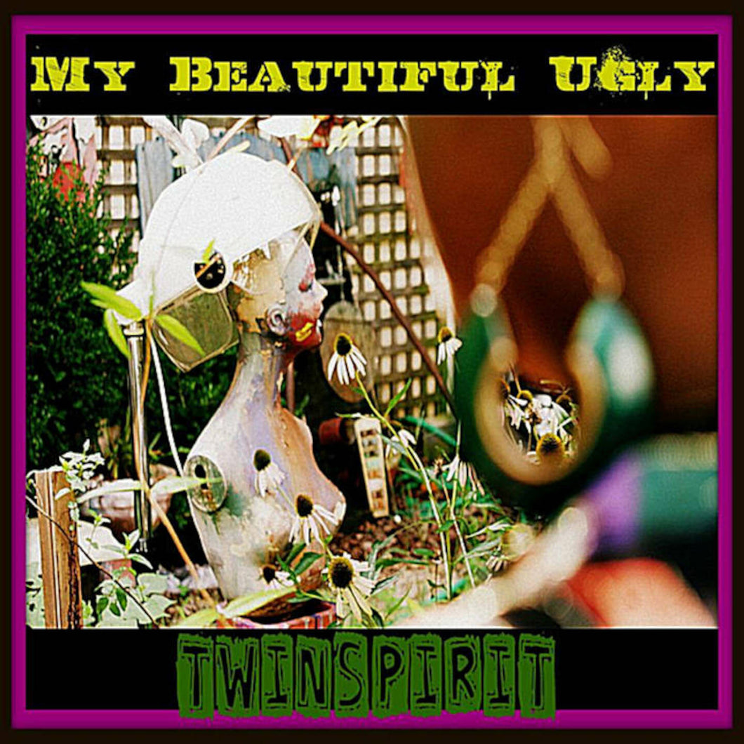 TwinSpirit   My Beautiful Ugly   04 Enough
